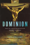 Dominion: How the Christian Revolution Remade the World w sklepie internetowym Libristo.pl