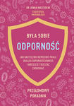 Była sobie odporność. Jak skutecznie wzmocnić pracę układu odpornościowego i wreszcie przestać chorować w sklepie internetowym Libristo.pl