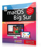 macOS Big Sur - Das Standardwerk zu Apples Betriebssystem - Für Ein- und Umsteiger w sklepie internetowym Libristo.pl