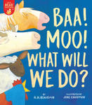 Baa! Moo! What Will We Do? w sklepie internetowym Libristo.pl