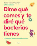Dime Qué Comes Y Te Diré Qué Bacterias Tienes / Tell Me What You Eat and I'll Tell You What Bacteria You Have w sklepie internetowym Libristo.pl