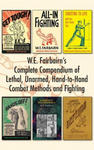 W.E. Fairbairn's Complete Compendium of Lethal, Unarmed, Hand-to-Hand Combat Methods and Fighting w sklepie internetowym Libristo.pl