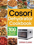 Cosori Dehydrator Cookbook w sklepie internetowym Libristo.pl