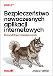 Bezpieczeństwo nowoczesnych aplikacji internetowych. w sklepie internetowym Libristo.pl