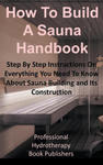 How to Build a Sauna Handbook w sklepie internetowym Libristo.pl