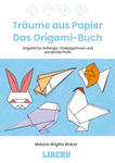 Träume aus Papier: Das Origami-Buch w sklepie internetowym Libristo.pl