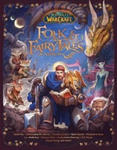 World of Warcraft: Folk & Fairy Tales of Azeroth w sklepie internetowym Libristo.pl