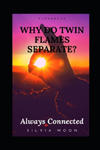 Why Do Twin Flames Separate?: Reasons For Twin Flame Separation w sklepie internetowym Libristo.pl