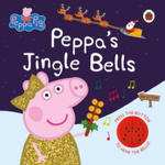 Peppa Pig: Peppa's Jingle Bells w sklepie internetowym Libristo.pl