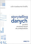 Storytelling danych Poradnik wizualizacji danych dla profesjonalistów w sklepie internetowym Libristo.pl