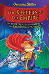 The Keepers of the Empire (Geronimo Stilton and the Kingdom of Fantasy #14): The Keepers of the Empire (Geronimo Stilton and the Kingdom of Fantasy #1 w sklepie internetowym Libristo.pl