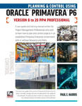 Planning and Control Using Oracle Primavera P6 Versions 8 to 20 PPM Professional w sklepie internetowym Libristo.pl