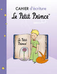 01 - CAHIER D’ÉCRITURE LE PETIT PRINCE® w sklepie internetowym Libristo.pl