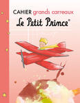 05 - CAHIER GRANDS CARREAUX LE PETIT PRINCE® w sklepie internetowym Libristo.pl