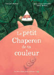 Le Petit Chaperon de ta couleur w sklepie internetowym Libristo.pl