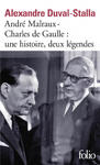 André Malraux - Charles de Gaulle, une histoire, deux légendes w sklepie internetowym Libristo.pl