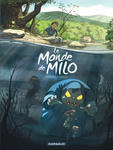 Le Monde de Milo - Tome 1 - Le Monde de Milo - tome 1 w sklepie internetowym Libristo.pl