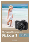 Photographier avec son Nikon 1 - J1-V1 w sklepie internetowym Libristo.pl