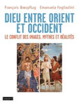 Dieu entre Orient et Occident, le conflit des images w sklepie internetowym Libristo.pl