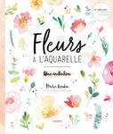 Fleurs à l'aquarelle une initiation w sklepie internetowym Libristo.pl