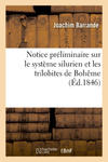 Notice Preliminaire Sur Le Systeme Silurien Et Les Trilobites de Boheme w sklepie internetowym Libristo.pl