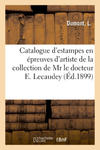 Catalogue d'Estampes Modernes En Epreuves d'Artiste, Oeuvres Par Et d'Apres E. Meissonier, Dessins w sklepie internetowym Libristo.pl