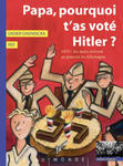 PAPA, POURQUOI T'AS VOTE HITLER ? w sklepie internetowym Libristo.pl