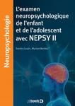 L'examen neuropsychologique de l'enfant et de l'adolescent avec NEPSY II w sklepie internetowym Libristo.pl