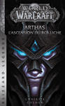 World of Warcraft : Arthas l'ascension du roi-liche (NED) w sklepie internetowym Libristo.pl