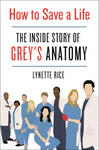 How to Save a Life: The Inside Story of Grey's Anatomy w sklepie internetowym Libristo.pl