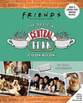 Friends: The Official Central Perk Cookbook (Classic TV Cookbooks, 90s TV) w sklepie internetowym Libristo.pl
