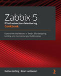 Zabbix 5 IT Infrastructure Monitoring Cookbook w sklepie internetowym Libristo.pl