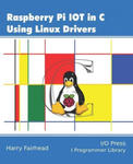 Raspberry Pi IoT In C Using Linux Drivers w sklepie internetowym Libristo.pl