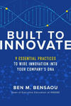 Built to Innovate: Essential Practices to Wire Innovation into Your Company's DNA w sklepie internetowym Libristo.pl