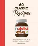 Nutella: 60 Classic Recipes w sklepie internetowym Libristo.pl