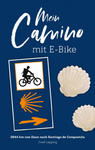Mein Camino mit E-Bike w sklepie internetowym Libristo.pl