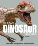 The Ultimate Dinosaur Encyclopedia: Enhanced with Stunning Interactive 3D Models and Videos w sklepie internetowym Libristo.pl