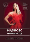 Mądrość menopauzy. Jak stworzyć i zachować fizyczne i emocjonalne zdrowie w trakcie zmiany wyd. 2021 w sklepie internetowym Libristo.pl