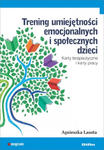 Trening umiejętności emocjonalnych i społecznych dzieci w sklepie internetowym Libristo.pl