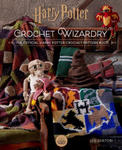 Harry Potter: Crochet Wizardry | Crochet Patterns | Harry Potter Crafts w sklepie internetowym Libristo.pl