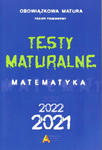 Matura z matematyki. Testy maturalne. Matematyka. Poziom podstawowy 2020 w sklepie internetowym Libristo.pl