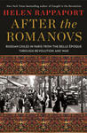 After the Romanovs: Russian Exiles in Paris from the Belle Époque Through Revolution and War w sklepie internetowym Libristo.pl