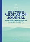 The 5-Minute Meditation Journal: Quick Guided Meditations for a Calmer, Happier You w sklepie internetowym Libristo.pl