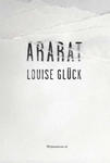 Louise Glück - Ararat w sklepie internetowym Libristo.pl