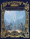 Odkrywanie Azeroth. Wschodnie królestwa. World of Warcraft w sklepie internetowym Libristo.pl