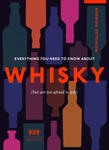 Everything You Need to Know About Whisky w sklepie internetowym Libristo.pl