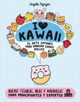 I love Kawaii. El arte japonés de para dibujar cosas dulces w sklepie internetowym Libristo.pl