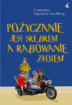 Pożyczanie jest srebrem, a rabowanie złotem wyd. 2021 w sklepie internetowym Libristo.pl