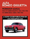 ALFA ROMEO 750 & 101 SERIES GIULIETTA 1300cc (1955-1964) & 101 SERIES GIULIA 1600cc (1962-1965) WORKSHOP MANUAL w sklepie internetowym Libristo.pl