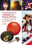 Traditional American Folk Songs for Tongue Drum or Handpan w sklepie internetowym Libristo.pl